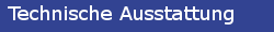 Techn. Ausstattung